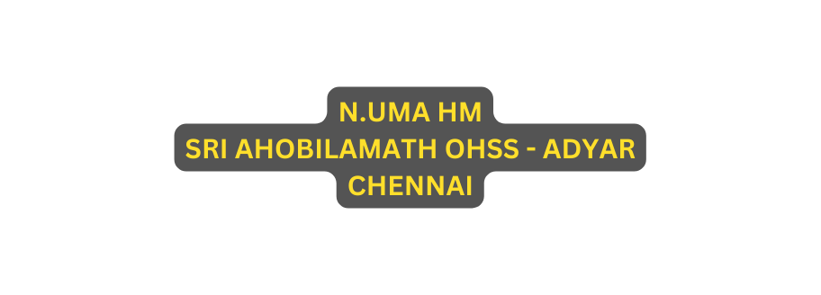 N UMA HM SRI AHOBILAMATH OHSS ADYAR CHENNAI